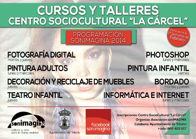 La asociación sonIMAGINA ha organizado una variada programación de cursos y talleres dentro del programa 'La Cárcel-Formación'