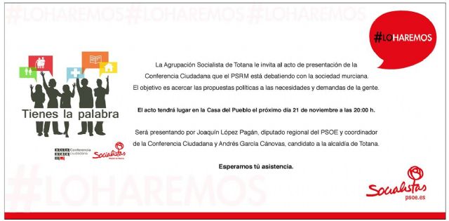 Este viernes en Totana el PSRM celebra su conferencia ciudadana