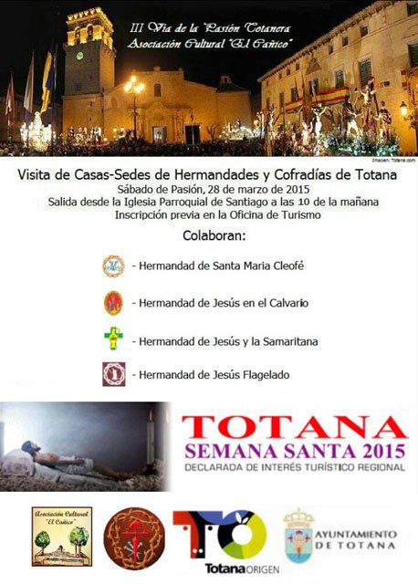 La Asociación Cultural 'El Cañico' organiza la 'III Vía de la Pasión Totanera'