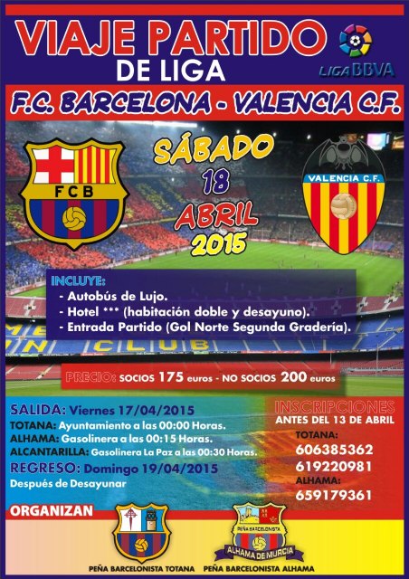 Las Peñas Barcelonistas de Totana y de Alhama organizan un viaje para ver al partido FC Barcelona - Valencia