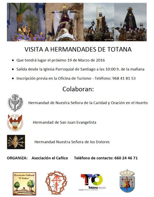 La Asociación Cultural “El Cañico” organiza una visita a las Hermandades totaneras el próximo 19 de Marzo