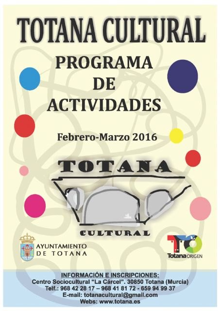 Se presenta el programa de actividades del “Totana Cultural” para los meses de febrero y marzo