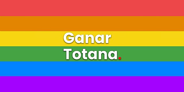 Ganar Totana IU celebra y reivindica el Día del Orgullo LGTBIQ+ en Totana