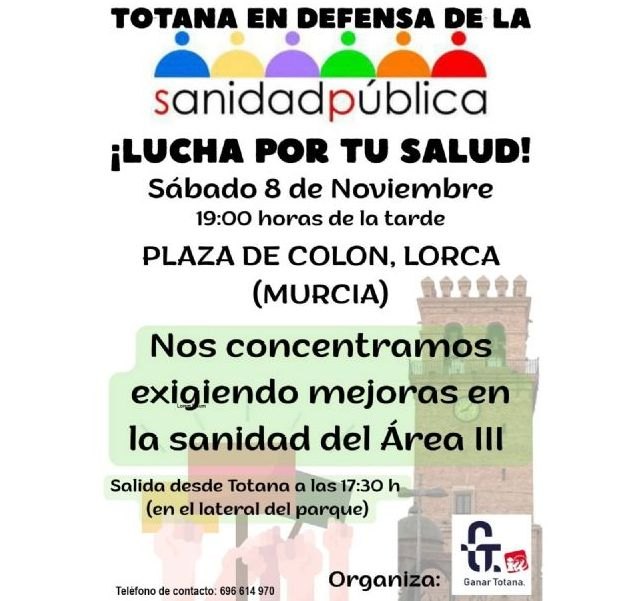Ganar Totana-IU llama a participar en la manifestación por la sanidad el sábado en la Plaza de Colón de Lorca