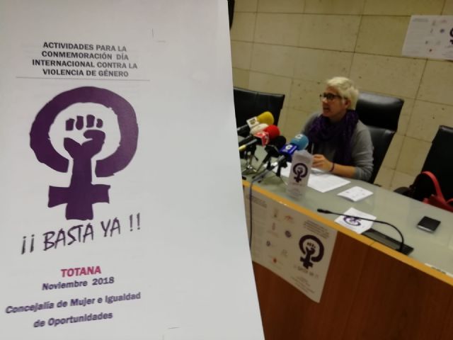 Comienza hoy en Totana el programa de actividades para conmemorar el 25-N, Día Internacional contra la Violencia de Género, que cuenta con cerca de una veintena de actos