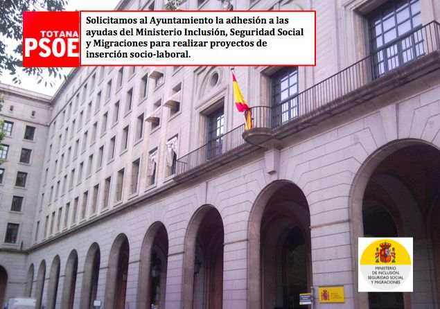 El Grupo Municipal Socialista solicita al Ayuntamiento que se adhiera a las ayudas del Ministerio para realizar proyectos de inserción socio-laboral