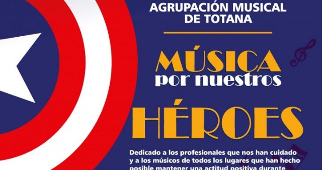 La Agrupación Musical de Totana ofrecerá el concierto 'Música por nuestros Héroes' el domingo 26 de julio